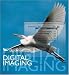 The Complete Guide to Digital Imaging