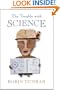 The Trouble with Science