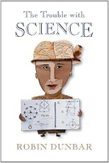 The Trouble With Science: Science, Magic and Religion