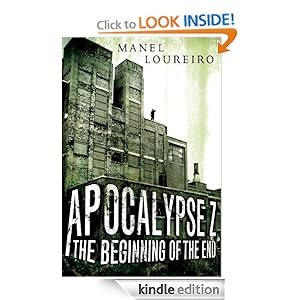 The Beginning of the End [Kindle Edition] - Manel Loureiro