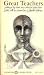 Great Teachers: Portrayed by Those Who Studied Under Them by Helen Keller ISBN B000GWJ9DQ