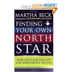 Finding Your Own North Star: How to Claim the Life You Were Meant to Live