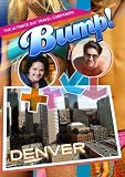 Bump-The Ultimate Gay Travel Companion Denver