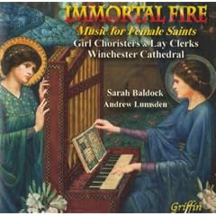 Immortal Fire: Music for Female Saints