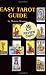Easy Tarot Guide