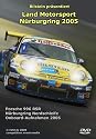 Land Motorsport, N&uuml;rburgring Nordschleife 2005