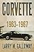 Corvette: 1963-1967
