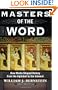 Masters of the Word: How Media Shaped History