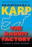 The Rabbit Factory