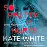 So Pretty It Hurts: A Bailey Weggins Mystery, Book 6