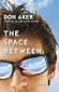 The Space between