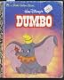 Walt Disney's Dumbo: A Little Golden Book