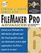 FileMaker Pro 6 Advanced for Windows and Macintosh: Visual QuickPro Guide