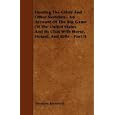 Hunting The Grisly And Other Sketches - An Account Of The Big Game Of The United States And Its Chas With Horse, Hound,... by Theodore Roosevelt