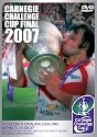 Carnegie Challenge Cup Final 2007 [DVD]