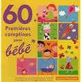 60 Premieres Comptines Pour B�b�