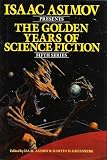 Isaac Asimov Presents the Golden Years of Science Fiction (Fifth Series)