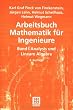 Arbeitsbuch Mathematik f�r Ingenieure Band 1. Analysis und Lineare Algebra