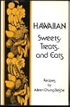 Hawaiian Sweets, Treats, and Eats: Re...