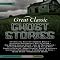 Great Classic Ghost Stories: Sixteen Unabridged Classics