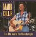 Mark Collie - Even The Man In The Moon Is Crying
