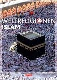 Die Weltreligionen: Islam Neu - Werner Trutwin