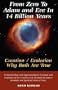 From Zero To Adam and Eve In Fourteen Billion Years