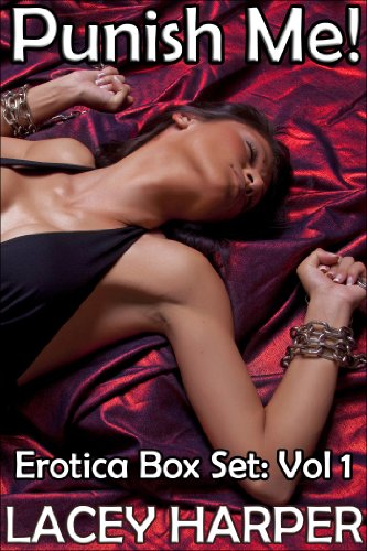 Punish Me! Erotica Box Set, Vol 1