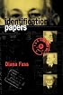 Identification Papers: Readings on Psychoanalysis, Sexuality, and Culture