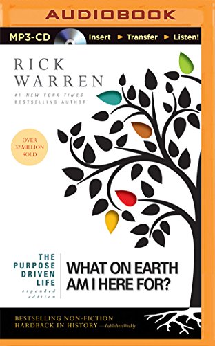 Download The Purpose Driven Life: What on Earth Am I Here For? Download The Purpose Driven Life: What on Earth Am I Here For?