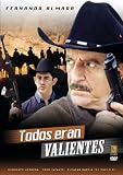 Todos eran Valientes