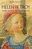 Helen of Troy : from Homer to Hollywood