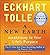 A New Earth: Awakening to Your Life's Purpose