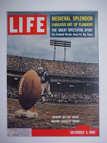 Baltimore Colts Football Kickoff December 5 1960 Life Magazine Professionally Matted Cover Ready For Framing