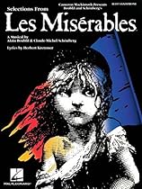 LES MISERABLES ALTO SAX SELECTIONS FROM LES MISERABLES ALTO SAX SELECTIONS FROM
