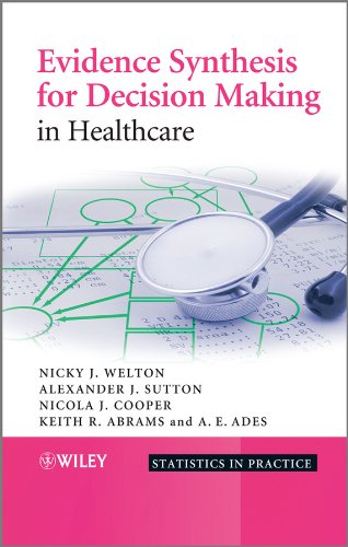 Evidence Synthesis for Decision Making in Healthcare (Statistics in Practice)