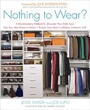 Nothing to Wear?: A 5-Step Cure for the Common Closet