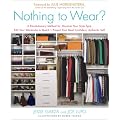 Nothing to Wear?: A 5-Step Cure for the Common Closet