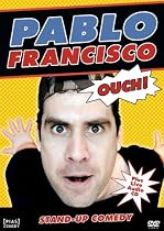 Pablo Francisco - Ouch! [DVD]