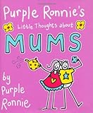 Purple Ronnie's little thoughts about mums