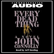 Every Dead Thing | [John Connolly]