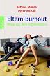 Eltern-Burnout: Wege aus dem Familienstress