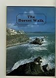 The Dorset walk : a hundred mile walk, staggered into stages, across the Dorset downs and coast from Sherborne to Shell Bay