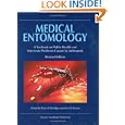 Medical Entomology: A Textbook on Public Health and Veterinary Problems Caused by Arthropods by B.F. Eldridge and J.D. Edman