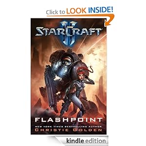 Starcraft II: Flashpoint [Kindle Edition]