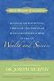 Maximise Your Potential Through The Power Of Your Subconscious Mind To Create Wealth And Success: Book 2 (Hay House Classics)