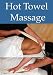 Hot Towel Massage