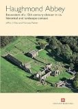Haughmond Abbey : excavation of a 12th-century cloister in its historical and landscape context
