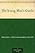 The Young Man's Guide