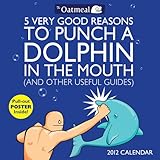 5 Very Good Reasons Wall Calendar
